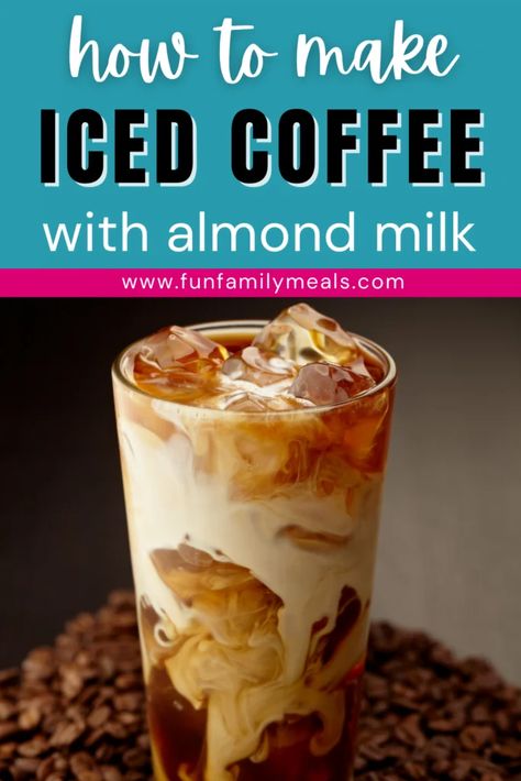 Almond Milk Iced Coffee Recipe, Almond Milk Iced Coffee, Coffee With Almond Milk Recipes, Iced Coffee Recipe Keurig, Almond Milk Coffee Recipes, Fun Family Meals, Iced Coffee With Almond Milk, Sugar Free Iced Coffee, Simple Coffee Shop