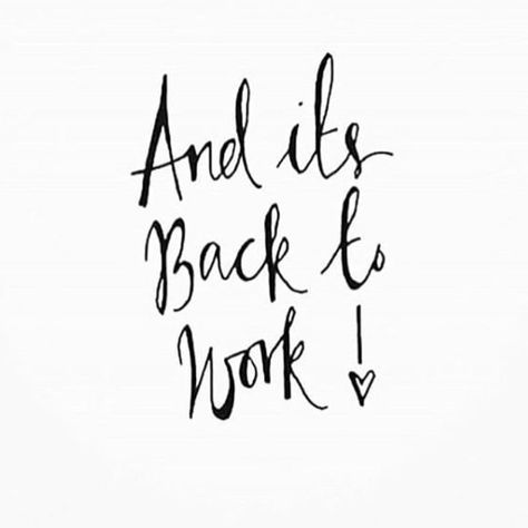 Back To Office Quotes, Back To Work Humour, Welcome Back To Work, Back To Office, Small Business Quotes, Office Quotes, Boss Babe Quotes, Babe Quotes, Back To Reality