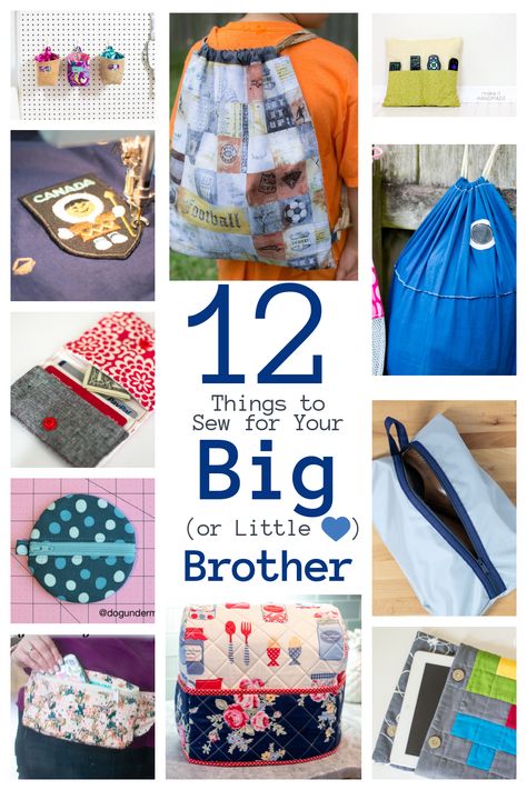 12 Things to Sew for Your Big Brother (or Little Things To Sew, Big Brother Little Brother, Postage Stamp Quilt, Big Tote Bags, Sewing To Sell, Free Sewing Patterns, Fabric Cards, Deep Impact, Sewing Tutorials Free