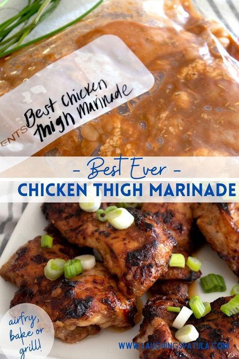 chicken marinating in a bag and grilled chicken on a plate in one pin Easy Chicken Thigh Marinade, Best Chicken Thigh Marinade, Grilled Chicken Thighs Marinade, Thigh Marinade, Barbecue Chicken Thighs, Best Ever Chicken, Chicken Thigh Marinade, Grilled Chicken Marinade, Marinated Chicken Thighs