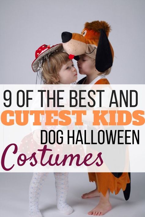 9 Cutest Kids Dog Halloween Costumes. #halloween costumes, #dog halloween costumes, #dog costumes for kids Diy Dog Costumes For Kids, Puppy Halloween Costume For Kids, Kid Dog Costume, Toddler And Dog Halloween Costumes, Dog And Kid Halloween Costumes, Diy Puppy Costume For Kids, Kid And Dog Costume Ideas, Kids Puppy Costume, Diy Dog Costume For Kids