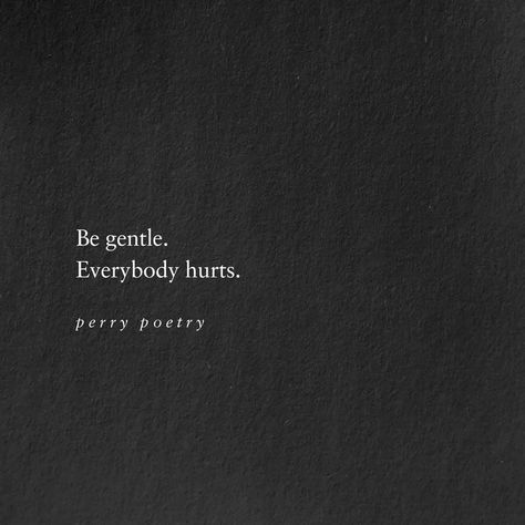 Everybody Hurts, Background Images Hd, Image Hd, Quote Of The Day, Background Images, Poetry, Cards Against Humanity, Quotes, Quick Saves