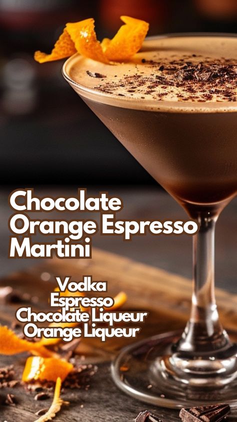 Chocolate Orange Espresso Martini Chocolate Wine Recipes, Espresso Martini Variations, Fall Espresso Martini, Martini Variations, Expresso Martinis, Espresso Cocktails, Orange Espresso, Liqueur Cocktails, Classic Vodka Cocktails