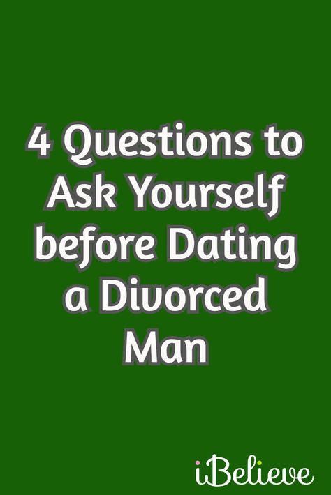 “...dating someone who had been married was more complicated than dating someone who had not. There was extra “stuff” to work through – a whole other person from the past worth of stuff.   Before you date a divorced man, ask these four questions”  #divorce #remarriage #dating #divorcerecovery #relationships #boyfriend #girlfriend #legallydivorced #time #healing #heal #reasons Dating A Divorced Man, Dating A Married Man, Newly Divorced, Rebound Relationship, Divorced Men, Questions To Ask Your Boyfriend, Post Divorce, Questions To Ask Yourself, Best Marriage Advice