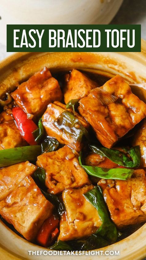 Braised Tofu Recipe, Firm Tofu Recipes, Braised Tofu, Tofu Recipes Healthy, Tofu Recipes Easy, Tofu Recipes Vegan, Chinese Cooking Wine, Steamed Tofu, Firm Tofu