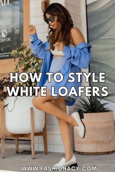 How to Style White Loafers White Loafers Outfit Women, Loafers Outfit Casual, White Loafers Outfit, Loafer Outfits Women, Loafers Women Outfit, Loafers With Jeans, Loafers Outfit Women, Loafers For Women Outfit, Loafers Outfits