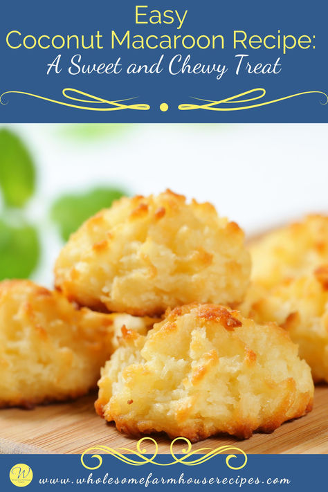 plate of coconut macaroons Macaroons Easy Recipe, Coconut Maccarone Recipes Easy, Easy Coconut Macaroons Recipe, Coconut Macrons Recipes, Best Coconut Macaroons Recipe, Macaroons Recipe Coconut, Coconut Cookies Recipes Easy, Marange Recipe, Macaroons Recipe Easy