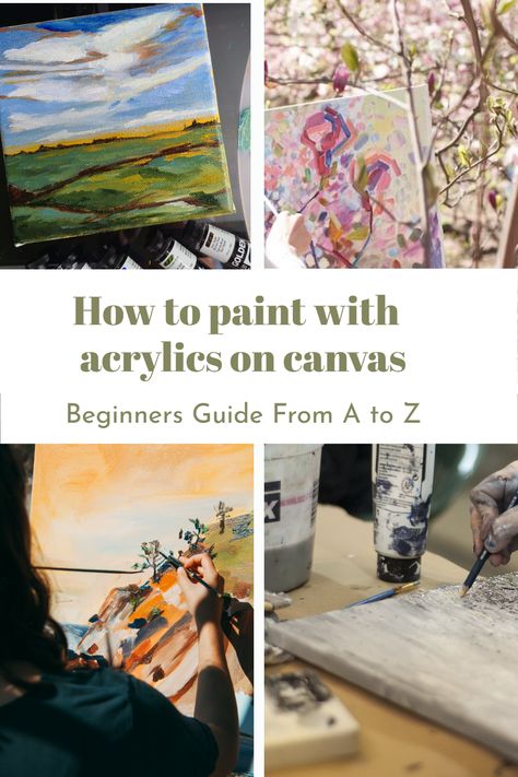 acrylic canvas painting guide Beginners Painting Guide, Learn How To Paint On Canvas, Acrylic Painting How To, Acrylic Tutorials Painting, How To Paint Acrylic, Paint With Acrylics For Beginners, How To Paint With Acrylics, Acrylic Painting Beginner, Acrylic For Beginners