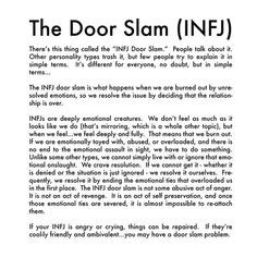 Infj Door Slam, Personalidad Infj, Infj Problems, Infj Type, Intj And Infj, Door Slam, Infj Personality Type, Introverts Unite, Behind Blue Eyes