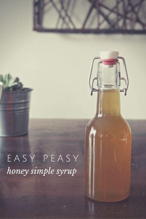 Easy peasy DIY honey simple syrup Simple Syrup For Cakes, Orange Simple Syrup, Simple Syrup Cocktails, Cinnamon Simple Syrup, Diy Honey, Honey Simple Syrup, Soda Syrup, Honey Coffee, Honey Diy