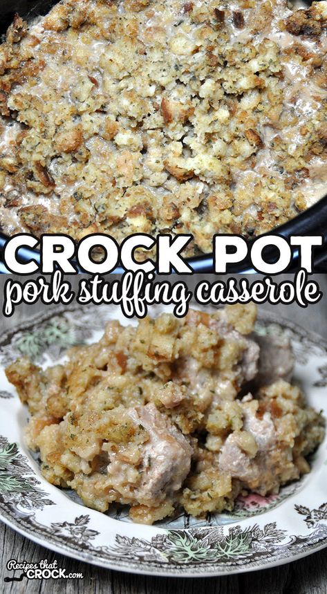 Pork And Stuffing Casserole, Pork And Stuffing, Pork Stuffing, Dressing Recipes Thanksgiving, Crockpot Pork Roast, Pork Casserole, Crock Pot Pork, Pork Crockpot Recipes, Crockpot Pork Chops