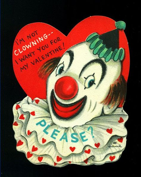 Classic Valentines, Weird Valentines, Retro Circus, Vintage Valentine Crafts, Clown Vintage, Valentines Day Drawing, Funny Valentines Cards, Valentines Day Pictures, Valentine Postcards