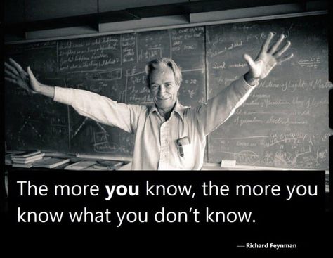 Richard Feynman Quotes, Richard Feynman, Science Quotes, It Doesn't Matter, Academic Motivation, Philosophy Quotes, The More You Know, Life Lesson Quotes, Doesn't Matter