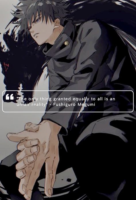 Jujutsu Kaisen Motivation, Jujitsu Kaisen Quotes, Jujutsu Kaisen Captions, Megumi Fushiguro Quotes, Jujutsu Kaisen Quotes Aesthetic, Jujutsu Kaisen Quotes Wallpaper, Anime Quotes Wallpaper Iphone, Megumi Quotes, Mlbb Quotes