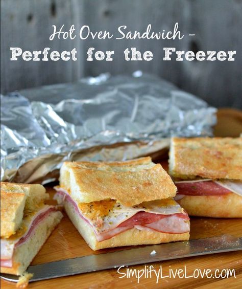 Hot Oven Sandwich Recipe - perfect for the freezer. from SimplifyLiveLove.com Make Ahead Snacks To Freeze, Sandwiches To Freeze, Freezer Lunches, Freezer Sandwiches, Herbed Butter, Oven Meals, Pretzel Bread, Easy Sandwich, Freezer Dinners