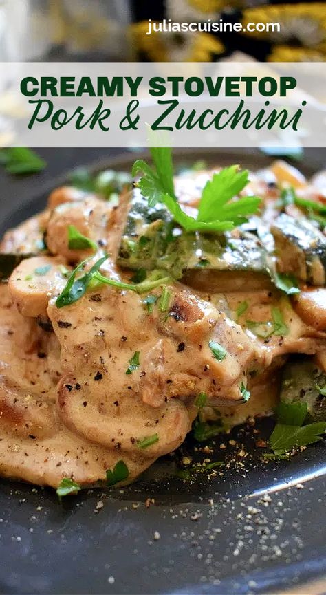 Creamy Stove Top Pork & Zucchini Tender Pork Loin, Pork Loin Chops Recipes, Easy German Recipes, Cooking Friends, Zucchini Recipes Healthy, Tender Pork Chops, Pork Chop Dinner, Loin Chops, Pork Loin Recipes