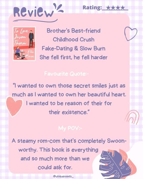 Brother's best friend, childhood Crush, fake Dating, slow burn, she fell first, he fell harder , rom-com, spicy rom-com She Fell First But He Fell Harder Books, Jason Thorn, Brother's Best Friend, Fake Dating, Hard Quotes, Book Recs, Slow Burn, Beautiful Heart, Favorite Quotes