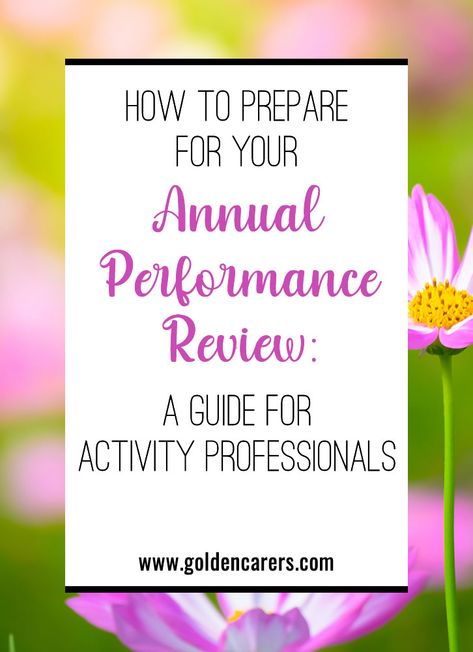 How to Prepare for Your Annual Performance Review : Are you ready for your performance review with your supervisor? Here are our tips for preparing for your assessment long before your official meeting. Nursing Home Activities, Occupational Therapy Assistant, Activities For Seniors, Performance Review, Elderly Activities, Activity Director, Performance Reviews, Senior Care, Self Assessment