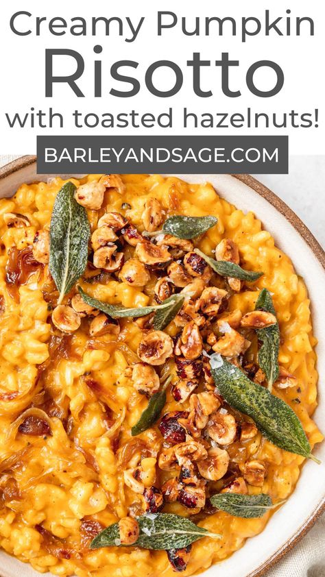 This creamy pumpkin risotto is made with caramelized onions and topped with toasted hazelnuts and crispy sage! It's the perfect cozy fall meal! Fall Risotto, Pumpkin Risotto Recipes, Hazelnut Recipes, Savory Pumpkin, Family Dinner Night, Pumpkin Risotto, Fall Meal, Cooking With White Wine, Savory Pumpkin Recipes