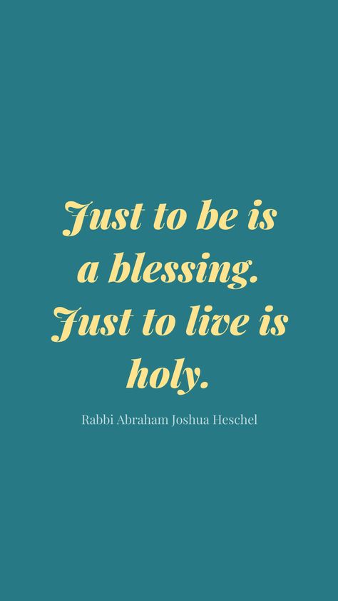 Rabbi Abraham Joshua Heschel Jewish quote iphone wallpaper positivity gratitude