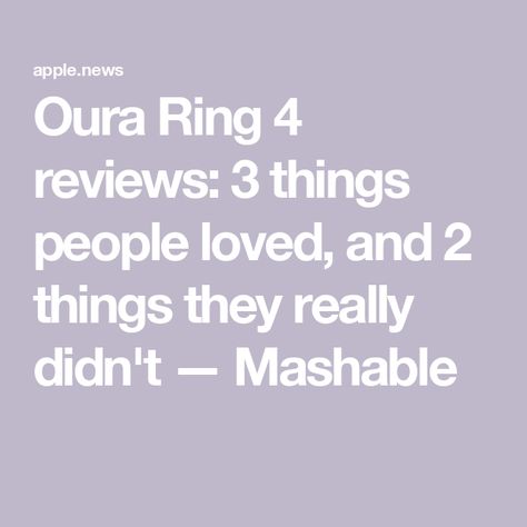 Oura Ring 4 reviews: 3 things people loved, and 2 things they really didn't — Mashable Oura Ring Women, Oura Ring Styling, Oura Ring, Smart Ring, 3 Things, Fashion Rings, Women Rings, Aura, Silver Rings