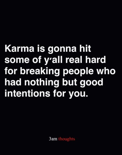 Quotes For Karma Truths, Do Bad And Bad Will Come To You, Done Doing For Others Quotes, If You Do Bad To Others, Karma Memes Truths, Karma Will Get You Quotes, Mocking Others Quotes, People Who Mock Others Quotes, Karma Hits Back Quotes