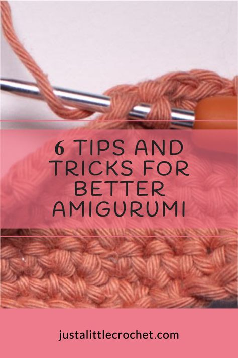 I would like to share with you some of the best tips and tricks that I have learned to make better amigurumi. These are the methods I use when making all my toys. If you follow these 6 tips and tricks for better amigurumi you will be on your way to making the best amigurumi. The best part is these tips can be used with any amigurumi pattern. #amigurumi Amigurumi Tips And Tricks Tutorials, Amigurumi Sewing Tips, Amigurumi Yarn Guide, Beginning Amigurumi Free Pattern, How To Do Amigurumi, How To Stuff Amigurumi, What Is Amigurumi Crochet, Sewing Amigurumi Together, Amigurumi Yarn Type