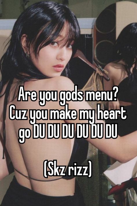 Jihyo rizz whisper #Jihyo #Twice #whisper #rizz #kpop #rizzwhisper #kpopwhisper Yassified Shrek, Rizz Lines Tiktok, Rizz Whispers, Kpop Rizz, Twice Whisper, Clever Pick Up Lines, Rizz Lines, Drama Words, Pick Up Line Jokes