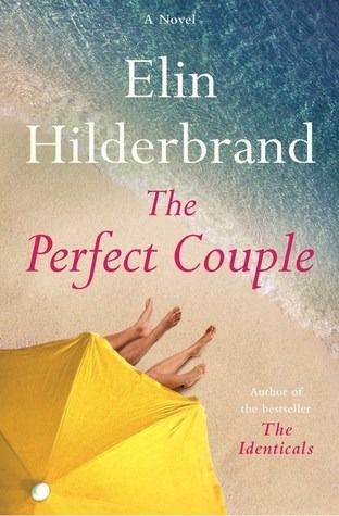 The Perfect Couple (Nantucket, #3) by Elin Hilderbrand | Goodreads Elin Hilderbrand Books, Elin Hilderbrand, The Perfect Couple, Nantucket Wedding, Couples Book, Audio Books Free, Perfect Bride, Wedding Promises, Nicholas Sparks