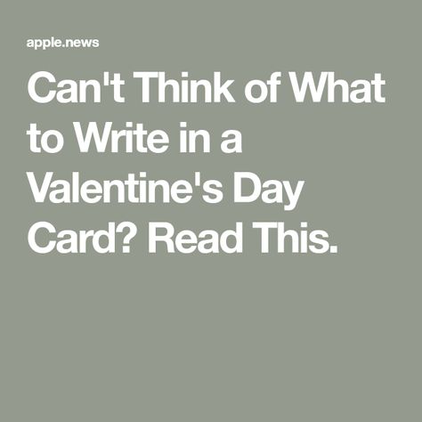 Can't Think of What to Write in a Valentine's Day Card? Read This. Valentines Day Card Writing Ideas, What To Write In A Valentines Card Ideas, What To Write On Valentines Day Cards, Things To Write In Valentines Cards, Things To Write In A Valentines Day Card, What To Write In A Valentines Day Card, What To Write In A Valentines Card, What To Write In Valentines Card For Him, Valentines Day Writing