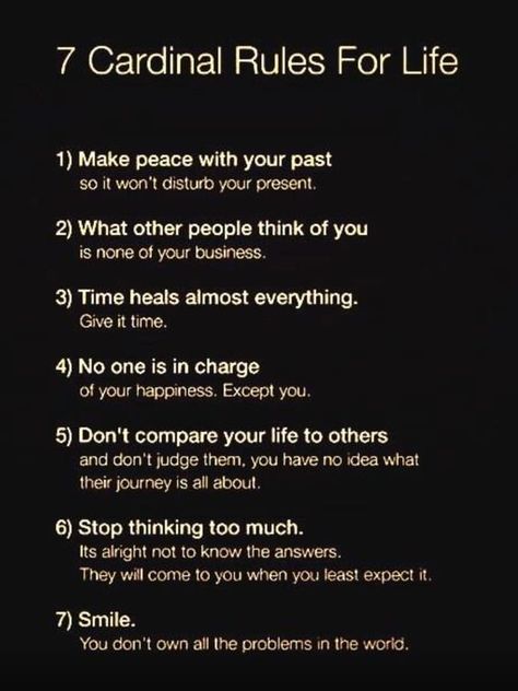 Rules In Life, Great Quotes About Life, Rules For Life, 7 Rules Of Life, Just Let It Go, Heart Warming Quotes, Free Your Mind, Important Life Lessons, Life Rules