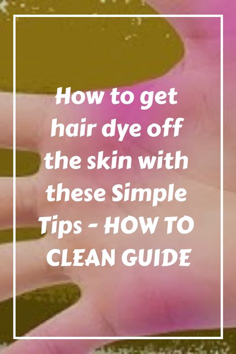 In this article we will talk about How to get hair dye off the skin. While dyeing your hair makes you look beautiful, it can stain your skin. How To Get Rid Of Hair Dye On Skin, How To Get Hair Dye Out Of Skin, How To Get Red Hair, Remove Permanent Hair Dye, Glycolic Peel, Hair Dye Removal, Box Dye, Nail Polish Removers, Colour Remover