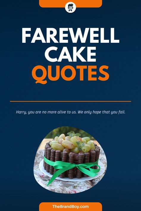 Leaving one’s job is probably amongst the toughest decisions you need to make in your entire life. #FamousQuotes #FamousSayings #SayingsandQuotes #LeadersQuotes #FarewellCakeQuotes Cake Sayings For Leaving Job, Farewell Cake Message, Send Off Message, Job Quotes Funny, Cake Phrases, Funny Farewell Messages, Cake Messages, Cake Sayings, Cake Captions