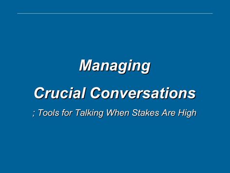 Crucial Conversations Cheat Sheet, Strengths Based Leadership, Never Split The Difference, Crucial Conversations, Logical Fallacies, Feeling Scared, Give Directions, Difficult Conversations, How To Start Conversations