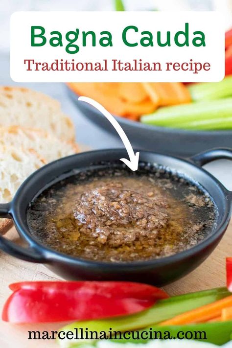 Bagna Cauda Recipe, Italian Dip, Sauce For Vegetables, Anchovy Recipes, Bread Dipping Oil, Italian Sauce, Italian Foods, Italian Recipes Traditional, Italian Appetizers