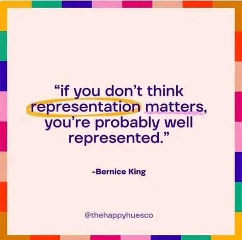 Inclusion Quotes, Bernice King, Equality Diversity And Inclusion, Diversity Quotes, Peace Education, Intervention Specialist, Representation Matters, Feminist Quote, Matter Quotes