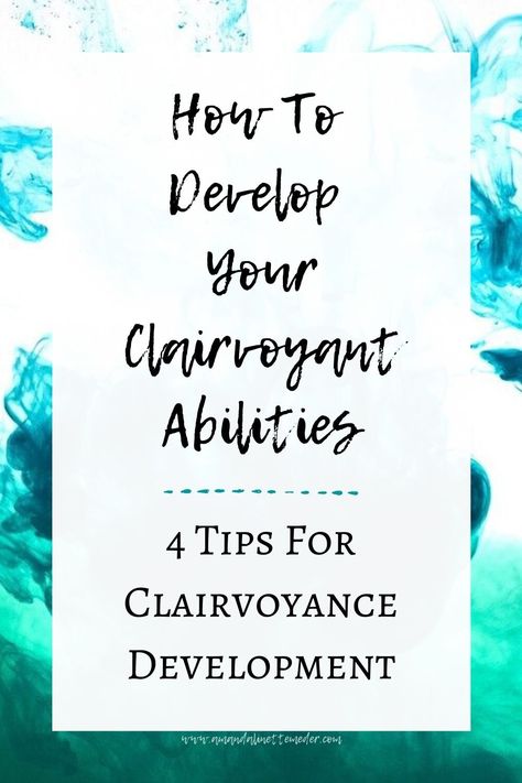 How To Develop Clairvoyance, Clairvoyance Development, Clairsentience Signs, Develop Clairvoyance, Mediumship Development, Chakra Journal, Clairvoyant Psychic Abilities, Developing Intuition, Angel Meditation