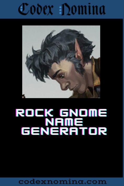 Rock Gnome Name Generator & Guide Gnome Names Dnd, Rock Gnome, Gnome Names, Name Suggestions, Name Generator, Character Names, A Rock, Having Fun, Running