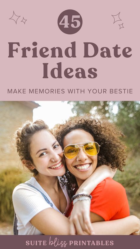 Looking for some seriously cool friend date ideas? Look no further! Suite Bliss Printables has got you covered with a plethora of awesome ideas to help you and your BFF create unforgettable memories together. From outdoor adventures to cozy nights in, these friend date ideas are sure to inspire some serious friendship goals. So grab your bestie, pick a date, and get ready for some seriously fun times with these amazing friend date ideas! 🤩 Cute Best Friend Date Ideas, Best Friend Weekend Ideas, Going Out Ideas Friends, Girlfriend Get Together Ideas, Friend Date Night Ideas, Fun Dates With Friends, Bff Date Ideas Best Friends, Date Ideas With Best Friend, Long Distance Friendship Activities