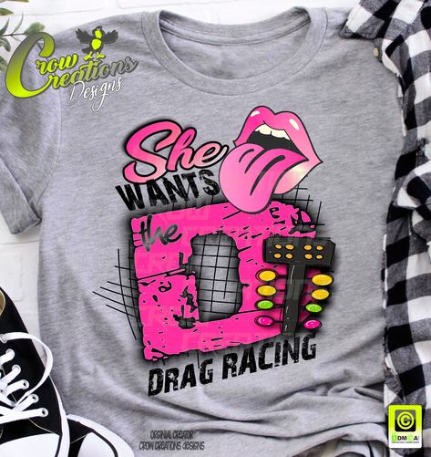 Drag Racing Shirts, Racing Shirt Design, Drag Racing Tree, She Wants The D, Design Racing, Drag Strip, Racing Design, Racing Shirts, White Glitter