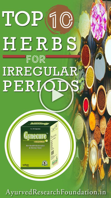 Herbs to Regulate Irregular Periods Herbs For Irregular Periods, How To Get Periods Immediately By Food, Exercise For Irregular Periods Menstrual Cycle, Herbs To Regulate Menstrual Cycle, Reasons For Irregular Periods, Irregular Periods, Reflux Diet, Ayurvedic Remedies, Natural Pain Relief