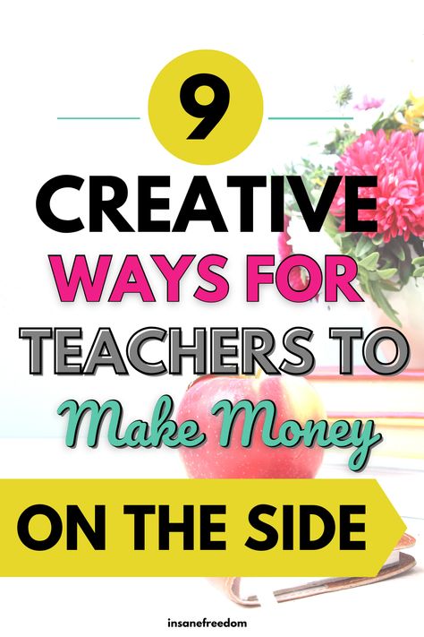 Are you looking for creative ways to make more money to supplement your income as a teacher? Here are 9 painless and creative side hustles for teachers to make some extra cash on the side!  #TeacherSideHustles #PainlessSideHustles #WaysToMakeExtraMoney #CreativeSideHustleIdeas Teacher Side Jobs, Side Jobs For Teachers, Teacher Side Hustles, Side Hustles For Teachers, Solopreneur Tips, Work For Yourself, Hustle Money, Best Side Hustles, Entrepreneur Ideas