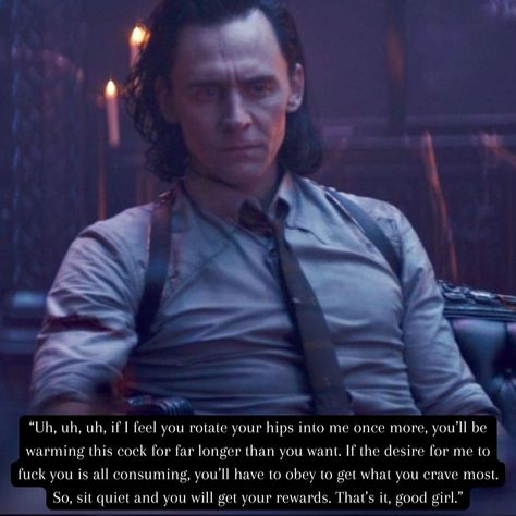 Lokis Dirty Whispers Romantic, Loki Fanfiction, Dirty Whispers, Fast Furious Quotes, Loki Whispers, Loki Imagines, Loki God Of Mischief, Avengers Imagines, Loki Art