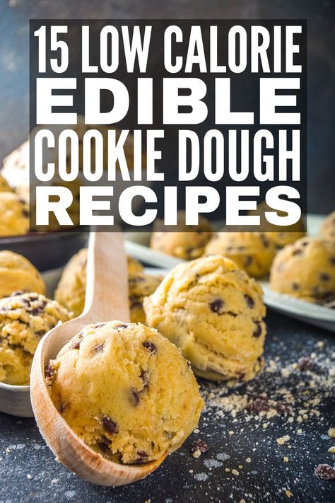 Low Calorie Cookie Dough Recipe, Low Sugar Cookie Dough, Low Calorie Cookie Dough, Edible Cookie Dough Healthy, Egg Desserts, Low Calorie Sweet Snacks, Healthy Cookie Dough Recipe, Low Calorie Sweets, Low Carb Cookie Dough