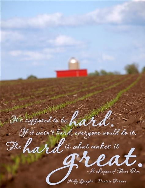 Farming Quotes And Quotes. QuotesGram Ag Quote, Farming Quotes, Agriculture Quotes, Farm Life Quotes, Farm Quotes, Farm Wife, Farm Kids, Farmer Wife, Down On The Farm