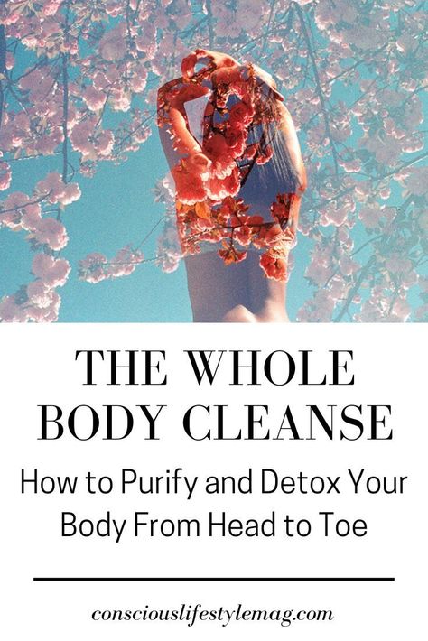 Whole Body Cleanse, Body Detox Cleanse, Detox Your Liver, Full Body Detox, Detox Diet Plan, Natural Detox Drinks, Liver Detox, Cleanse Your Body, Healthy Detox