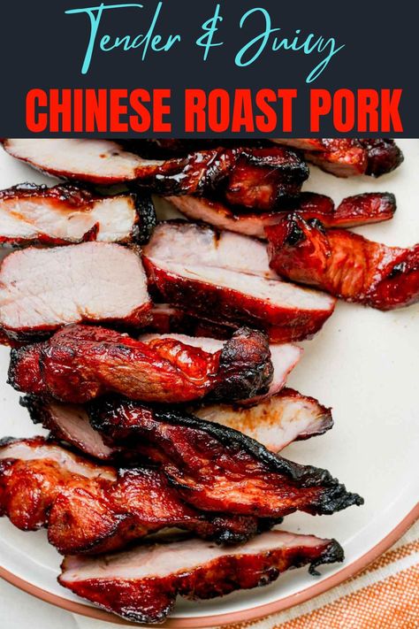 Chinese Pork Roast Recipes, Chinese Roast Pork Recipe, Chinese Bbq Pork Tenderloin, Chinese Bbq Pork Recipe, Char Siu Pork Recipe, Pork Side Dishes, Chinese Pork Recipes, Asian Pork Recipes, Chinese Roast Pork