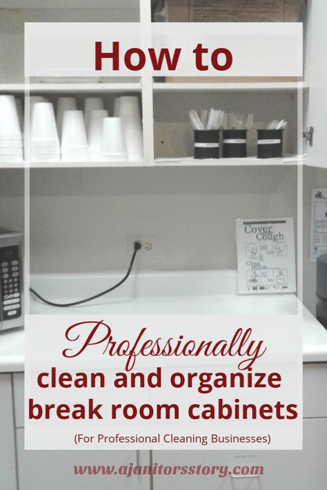 Learn how to clean and organize your customer's break room cabinets with your professional janitorial service.  Why?  Because detail cleaning can be profitable to your cleaning business and rewarding to your customers!  deep cleaning kitchens | kitchen cleaning and organization    #ajanitorsstory #howtoclean #cleaningkitchens #cleaninghackstipsandtricks via @ajanitorsstory Break Room Organization, Work Break Room Ideas, Office Kitchen Break Room, Deep Cleaning Kitchen, Cleaning Lists, Work Vibes, Clean And Organize, Office Break Room, Floor Grout