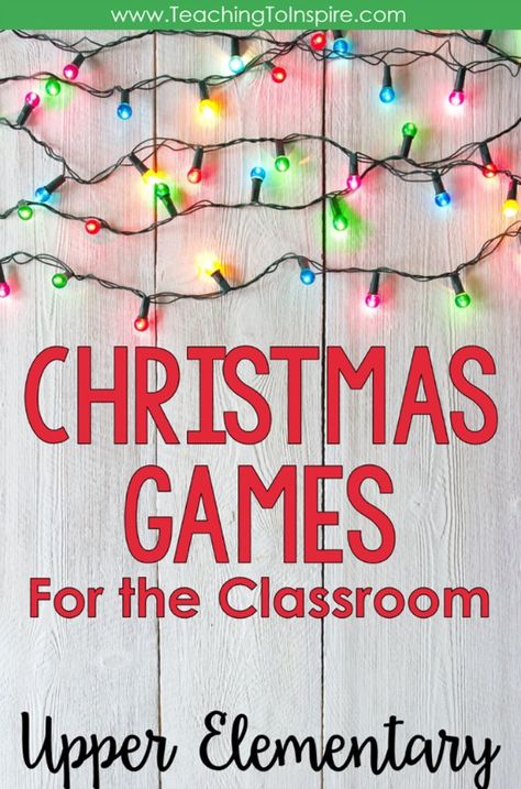 Upper Elementary Christmas, Games For The Classroom, Classroom Holiday Party, Classroom Christmas Activities, Classroom Christmas Party, Jennifer Findley, School Holiday Party, School Christmas Party, Christmas Lesson