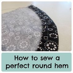 How to sew a round hem #sewing #tips #technique Gamle T Shirts, Sewing Details, Sew Projects, Sewing Things, Sewing 101, Sewing School, Beginner Sewing, Beginner Sewing Projects Easy, Sewing Lessons